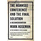 The Wannsee Conference And The Final Solution