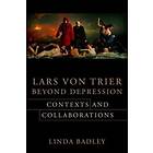 Lars Von Trier Beyond Depression