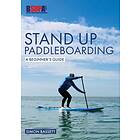 Stand Up Paddleboarding: A Beginner's Guide