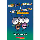 Hombre Mosca Y Chica Mosca: Terror Nocturno (Fly Guy And Fly Girl: Night Fright)