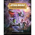 Star Wars The High Republic: A Test Of Courage