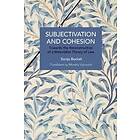 Subjectivation And Cohesion