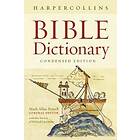 The HarperCollins Bible Dictionary: Condensed