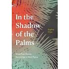 In The Shadow Of The Palms