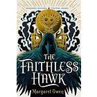 The Faithless Hawk