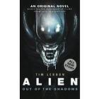 Alien: Out Of The Shadows (Novel #1)