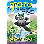 Toto The Ninja Cat And The Legend Of The Wildcat