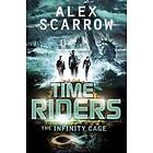 TimeRiders: The Infinity Cage (book 9)