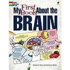 My First Book About The Brain
