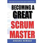 Becoming A Great Scrum Master