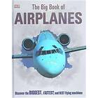 The Big Book Of Airplanes