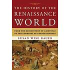 The History Of The Renaissance World