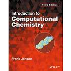 Introduction To Computational Chemistry, 3e
