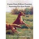Canine Form Follows Function