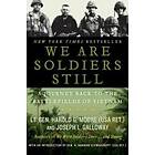 We Are Soldiers Still