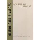 Och Alla Var Vi Levande