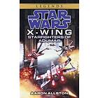 Starfighters Of Adumar: Star Wars Legends (X-Wing)