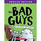 The Bad Guys In Do-You-Think-He-Saurus?!: Special Edition (the Bad Guys #7): Volume 7