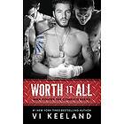 Worth It All: MMA Fighter The Complete Series