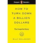 Penguin Readers Level 2: How To Turn Down A Billion Dollars (ELT Graded Reader)