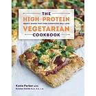 The High-Protein Vegetarian Cookbook