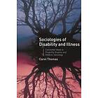Sociologies Of Disability And Illness