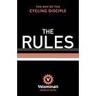 The Rules: The Way Of The Cycling Disciple