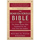 The Dead Sea Scrolls Bible: The Oldest Known Bible Translated For The First Time Into English