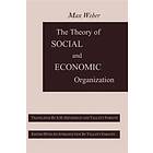 The Theory Of Social And Economic Organization