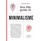 Den Lille Guide Til Minimalisme