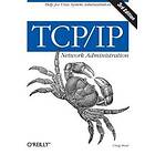 TCP/IP Network Administration 3e