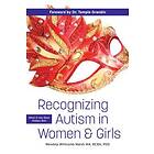 Recognizing Autism In Women And Girls