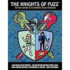 The Knights Of Fuzz: The New Garage & Psychedelic Music Explosion
