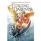 Forging Darkness