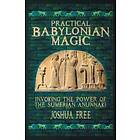 Practical Babylonian Magic