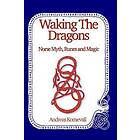 Waking The Dragons