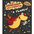 The Dinosaur That Pooped A Planet!