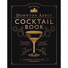 Downton Abbey Cocktail Book