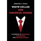White-Collar And Financial Crimes