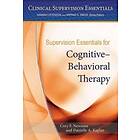 Supervision Essentials For Cognitive–Behavioral Therapy