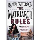 The Matriarch Rules