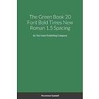 The Green Book Large Print Bold Times New Roman