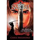 The Way Of The Warrior (Young Samurai, Book 1)
