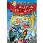 The Guardian Of The Realm (Geronimo Stilton And The Kingdom Of Fantasy #11): Volume 11