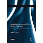 Implementing Sustainability In Higher Education
