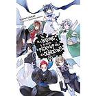 Is It Wrong To Try To Pick Up Girls In A Dungeon?, Vol. 8 (light Novel)