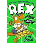 Rex: Dinosaur In Disguise