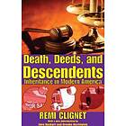 Death, Deeds, And Descendents