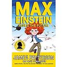 Max Einstein: Saves The Future