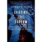 Chasing The Scream: The Inspiration For The Feature Film The United States Vs. B